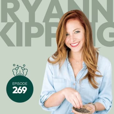 269 | Nutrition Myths and Facts During Pregnancy with Ryann Kipping