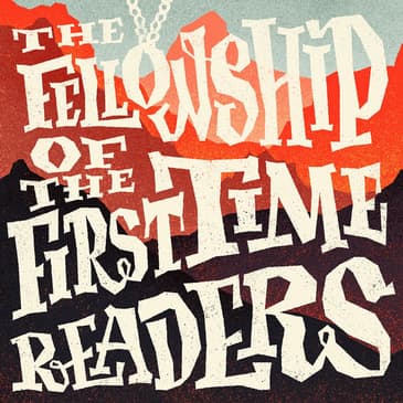 The Fellowship of the Ring: Ch 9-12