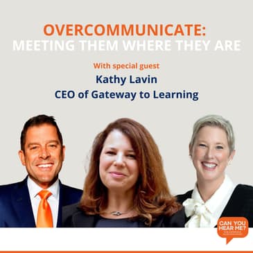 Trailer: Overcommunicate: Meeting Them Where They Are