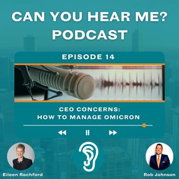 CEO Concerns: How to Manage Omicron