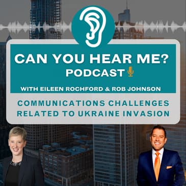 Communications Challenges Related to Ukraine Invasion