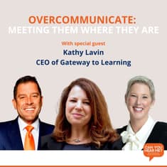 Trailer: Overcommunicate: Meeting Them Where They Are