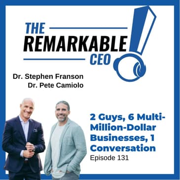 131 - 2 Guys, 6 Multi-Million-Dollar Businesses, 1 Conversation