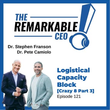 121 - Logistical Capacity Block [Crazy 8 Part 3]