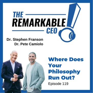 119 – Where Does Your Philosophy Run Out?