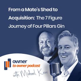 Stu Gregor co-founder of world beating gin success story Four Pillars Gin talks life before, during and after selling the business