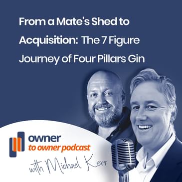 Stu Gregor co-founder of world beating gin success story Four Pillars Gin talks life before, during and after selling the business