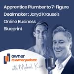 Jaryd Krause online business M&A advisor has a smart strategy to help grow your offline business