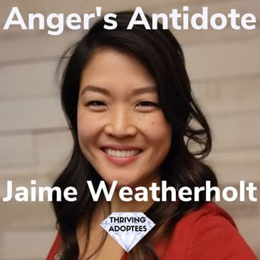 Anger's Antidote With Jaime Weatherholt