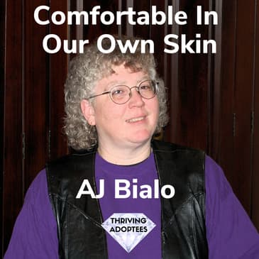 Comfortable In Our Own Skin AJ Bialo