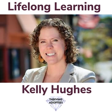 Lifelong Learning With Kelly Hughes