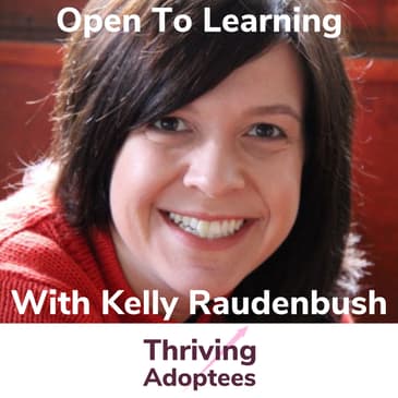 Open To Learning With Kelly Raudenbush
