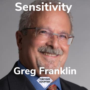 Sensitivity With Greg Franklin
