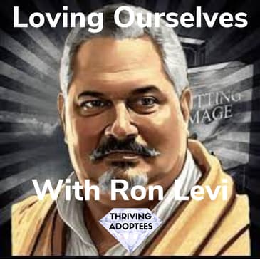 Loving Ourselves With Ron Levi