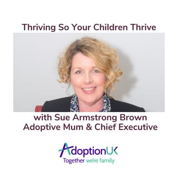 Thriving So Your Children Can Thrive With Sue Armstrong Brown