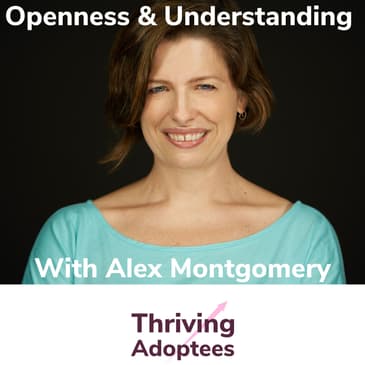 Openness & Understanding With Alex Montgomery