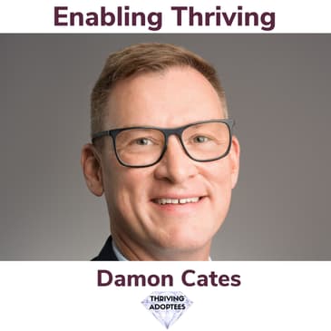 Enabling Thriving With Damon Cates