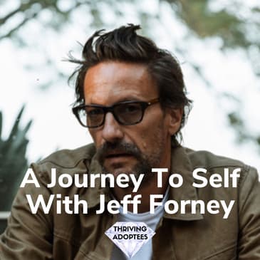 A Journey To Self With Jeff Forney
