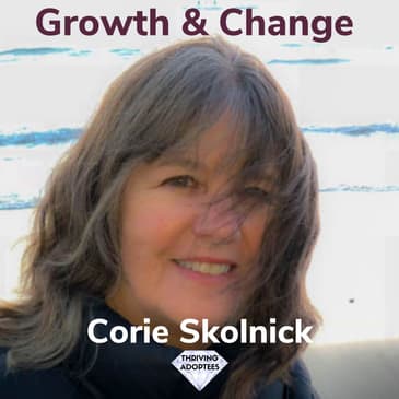 Growth & Change With Corie Skolnik