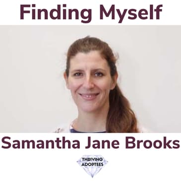Finding Myself With Samantha Jane Brooks