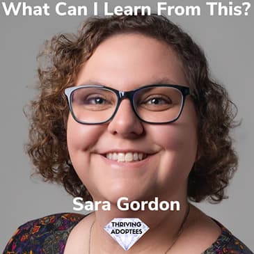 What Can I Learn From This? With Sara Gordon