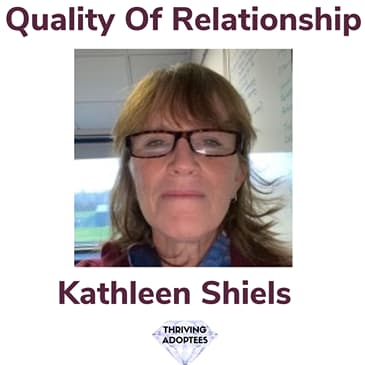 Quality Of Relationship With Kathleen Shiels