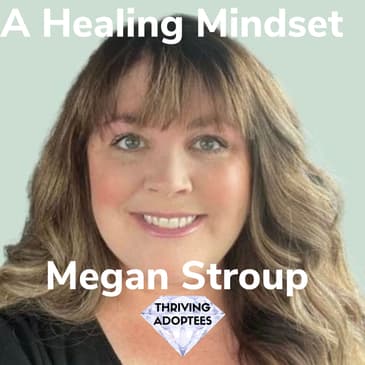 A Healing Mindset Megan Stroup