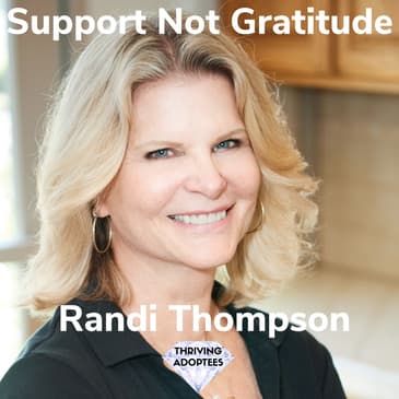 Support Not Gratitude With Randi Thompson