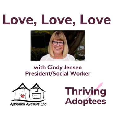 Love, Love, Love With Cindy Jensen President/Social Worker
