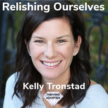 Relishing Ourselves With Kelly Tronstad