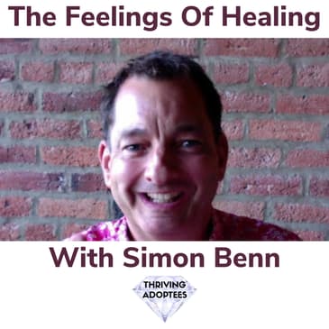 The Feelings Of Healing With Simon Benn