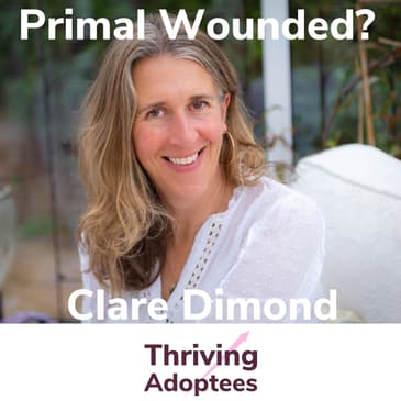 Primal Wounded? With Clare Dimond