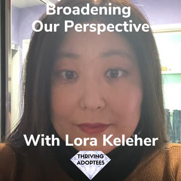Broadening Our Perspective With Lora Keleher