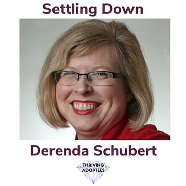 Settling Down With Derenda Schubert