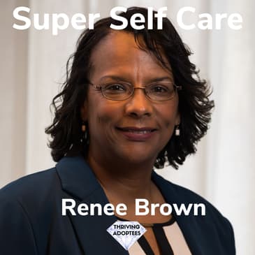 Super Self Care With Renee Brown