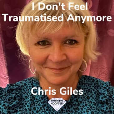 I Don't Feel Traumatised Anymore With Chris Giles