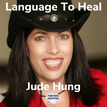 Language To Heal With Jude Hung