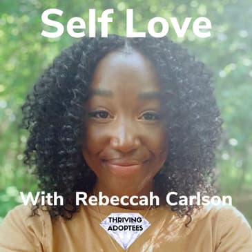 Self Love With Rebeccah Carlson