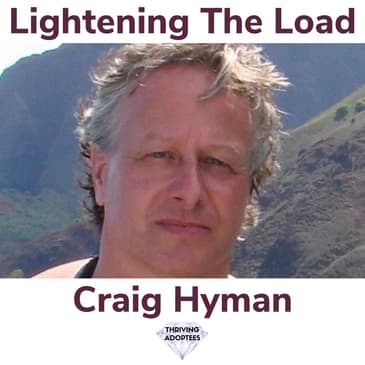 Lightening The Load With Craig Hyman