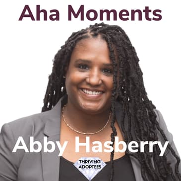 Aha Moments With Abby Hasberry