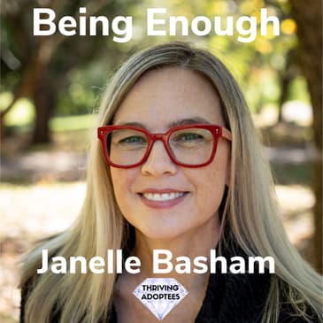Being Enough With Janelle Basham