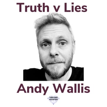 Truth & Lies With Andy Wallis