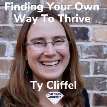 Finding Your Own Way To Thrive With Ty Cliffel