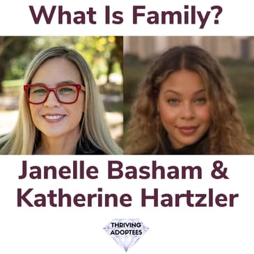 What is Family? With Janelle Basham & Katherine Hartzler