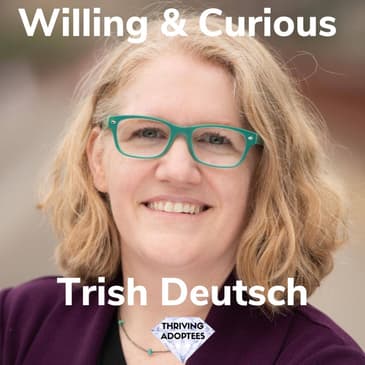 Willing & Curious With Trish Deutsch