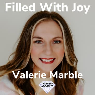 Filled With Joy With Valerie Marble