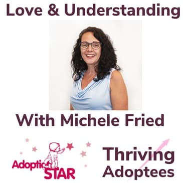 Love & Understanding With Michele Fried Mom