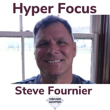 Hyper Focus With Steve Fournier