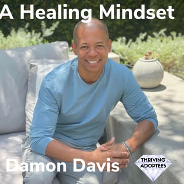 A Healing Mindset With Damon Davis