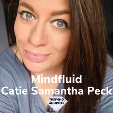 Mindfluid With Catie Samantha Peck
